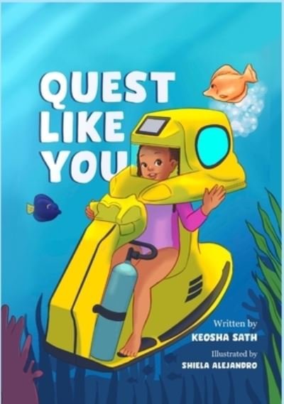 Cover for Keosha S Sath · Quest Like You (Hardcover Book) (2021)