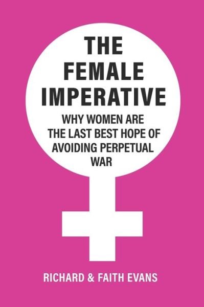 Cover for Faith Evans · The Female Imperative (Paperback Book) (2021)