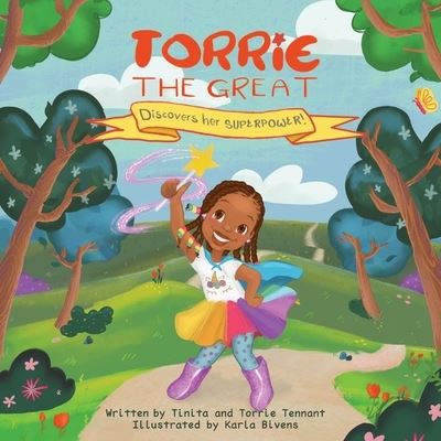 Cover for Tinita Tennant · Torrie the Great Discovers her Superpower (Paperback Book) (2021)