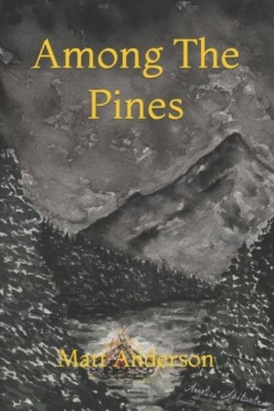 Cover for Matt Anderson · Among The Pines (Paperback Bog) (2021)