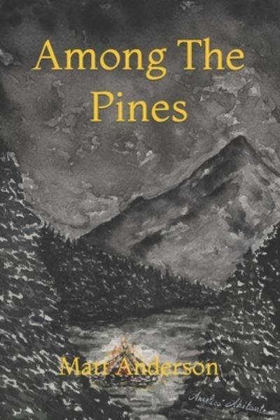 Cover for Matt Anderson · Among The Pines (Paperback Book) (2021)