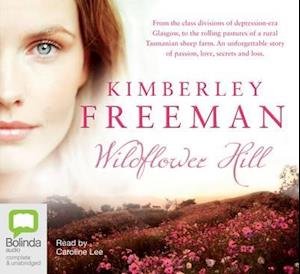 Wildflower Hill - Kimberley Freeman - Audio Book - Bolinda Publishing - 9781742675305 - 1. oktober 2010