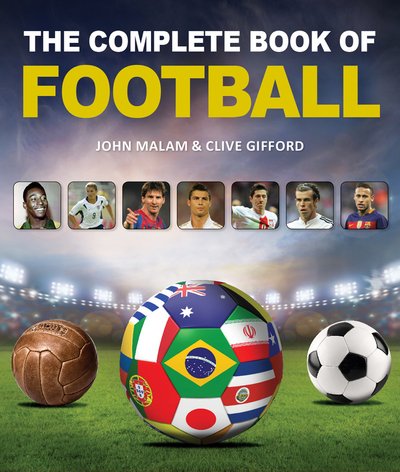 Cover for John Malam · Complete Book of Football (Gebundenes Buch) (2016)