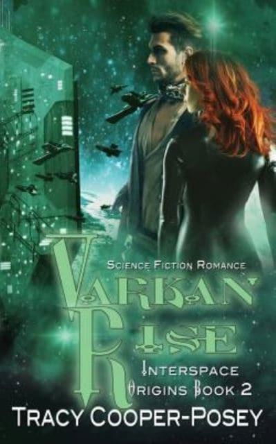 Cover for Tracy Cooper-Posey · Varkan Rise (Paperback Book) (2016)