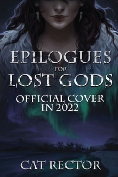 Cover for Cat Rector · Epilogues for Lost Gods (Paperback Book) (2022)