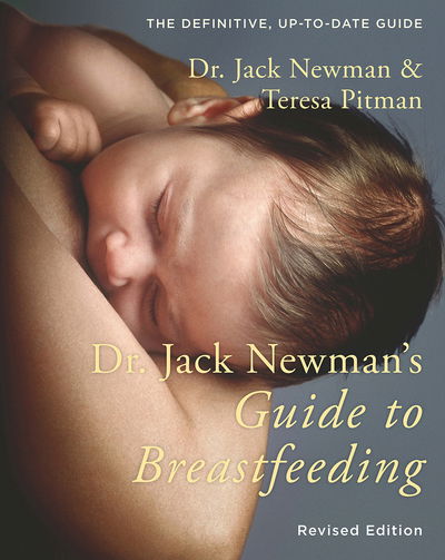 Cover for Dr. Jack Newman · Dr. Jack Newman's Guide to Breastfeeding (Paperback Book) [Updated edition] (2014)