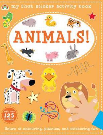 Cover for Philip Dauncey · My First Sticker Activity Book - Animals! - My First Sticker Activity Book (Paperback Book) (2015)