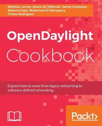 Cover for Mathieu Lemay · OpenDaylight Cookbook (Paperback Book) (2017)