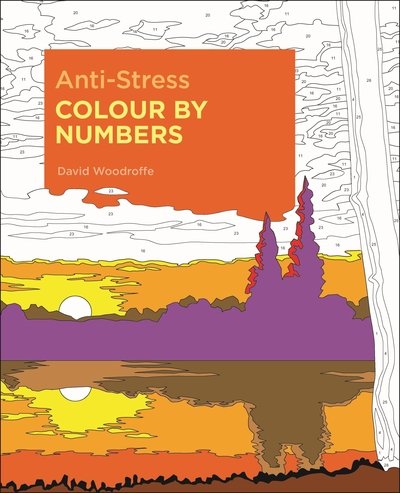 Cover for David Woodroffe · Anti-Stress Colour by Numbers - Arcturus Colour by Numbers Collection (Paperback Book) (2019)
