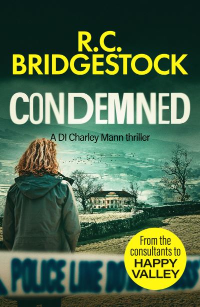 Cover for R.C. Bridgestock · Condemned - DI Charley Mann Crime Thrillers (Paperback Book) (2021)