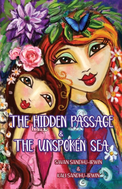 Cover for Savan Sandhu-Irwin · The Hidden Passage &amp; The Unspoken Sea (Paperback Book) (2020)