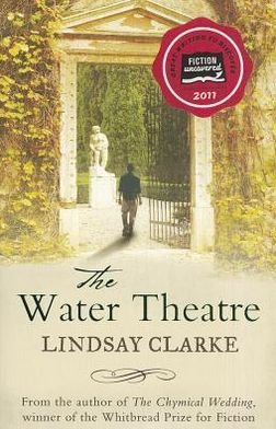 Cover for Lindsay Clarke · The Water Theatre (Paperback Book) (2011)