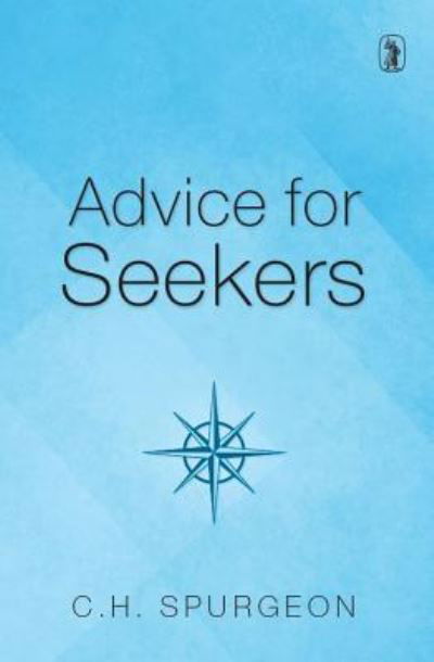 Cover for Charles H Spurgeon · Advice for Seekers (Paperback Book) (2016)