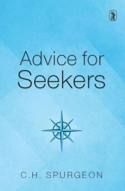 Advice for Seekers - Charles H Spurgeon - Books - BANNER OF TRUTH - 9781848717305 - October 28, 2016