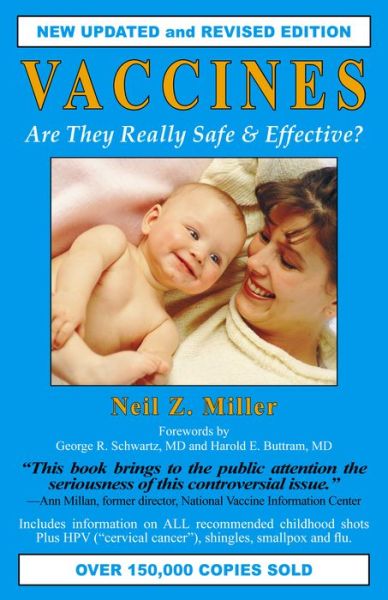 Cover for Neil Z. Miller · Vaccines Are They Really Safe and Effective? (Paperback Book) [New edition] (2015)