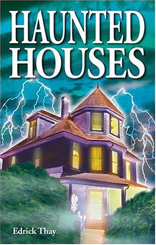 Cover for Edrick Thay · Haunted Houses (Paperback Book) [Unabridged Version edition] (2003)