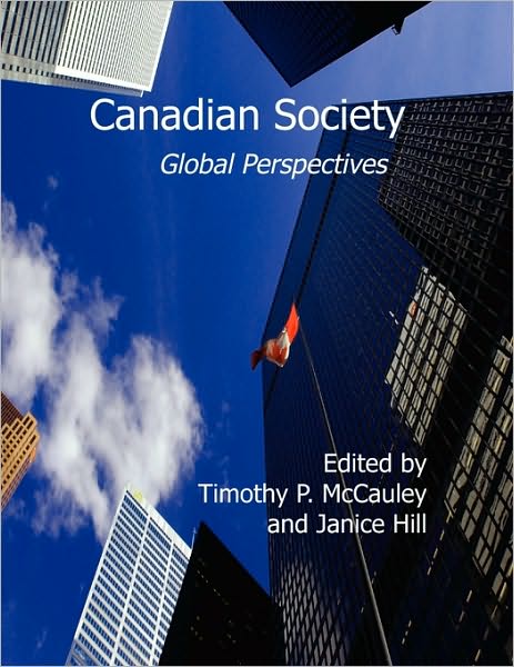 Cover for Timothy P Mccauley · Canadian Society: Global Perspectives (Paperback Book) (2010)