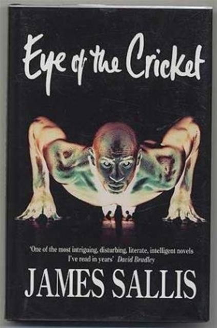 Cover for James Sallis · Eye Of The Cricket - Special Ed (Hardcover Book) [Special edition] (1998)