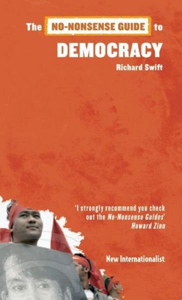 Cover for Richard Swift · The No-Nonsense Guide to Democracy - No-Nonsense Guides (Taschenbuch) (2010)