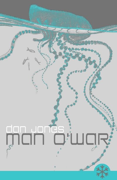 Cover for Daniel Jones · Man O' War - Snowbooks Fantasy Originals (Taschenbuch) (2018)