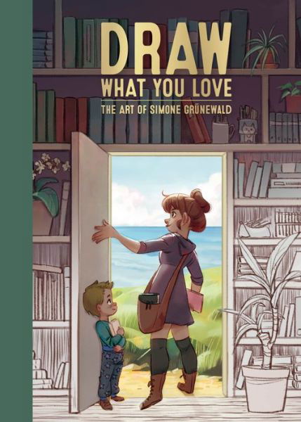 Cover for Simone Grunewald · Draw What You Love: The Art of Simone Grunewald (Innbunden bok) (2021)