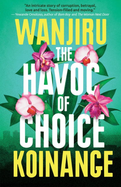 Cover for Wanjiru Koinange · The Havoc of Choice (Paperback Book) (2022)