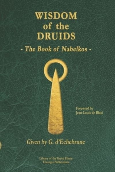 Cover for GwenaÃ«l D'Echebrune · Wisdom of the Druids (Paperback Book) (2020)