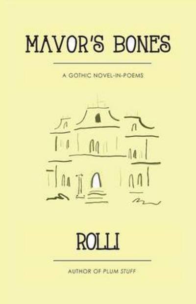 Cover for Rolli · Mavor's Bones (Taschenbuch) (2014)