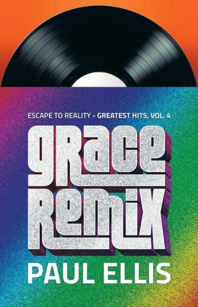 Cover for Paul Ellis · Grace Remix (Paperback Book) (2015)