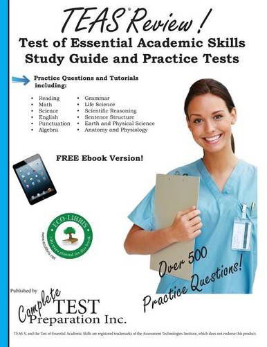 Cover for Complete Test Preparation Inc · Teas Review!: Complete Test of Essential Academic Skills Study Guide and Practice Test Questions (Paperback Book) (2014)