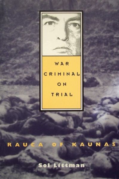 Cover for Sol Littman · War Criminal on Trial - Rauca of Kaunas (Reprint) (Paperback Book) (2014)