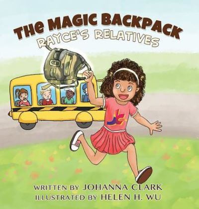 Cover for Johanna Clark · The Magic Backpack (Hardcover Book) (2015)