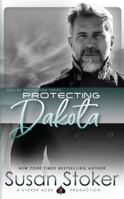 Cover for Susan Stoker · Protecting Dakota (Paperback Book) (2017)