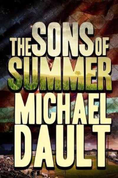 Cover for Michael Dault · The Sons of Summer (Pocketbok) (2017)