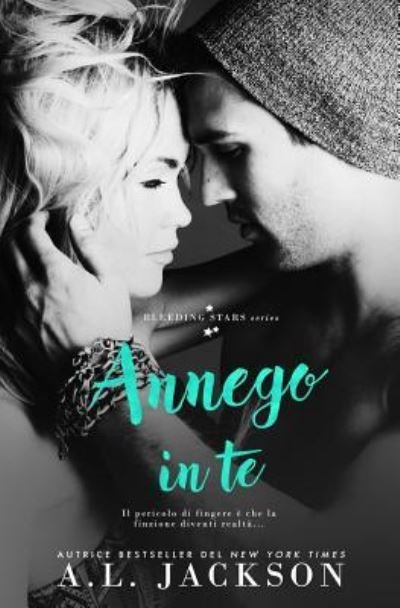 Cover for A L Jackson · Annego in te (Paperback Book) (2019)
