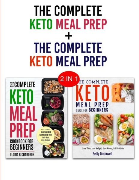 Cover for Gloria Richardson · Keto Meal Prep &amp; Keto Meal Prep (Paperback Book) (2020)