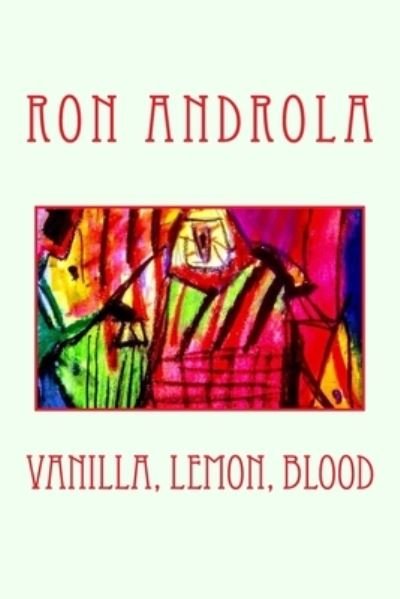 Alien Buddha · Vanilla, Lemon, Blood (Paperback Book) (2017)