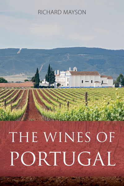 Cover for Richard Mayson · The wines of Portugal - The Infinite Ideas Classic Wine Library (Paperback Book) (2020)