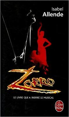 Zorro (Le Livre De Poche) (French Edition) - Isabel Allende - Books - Livre de Poche - 9782253118305 - September 1, 2009