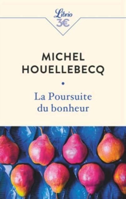 Cover for Michel Houellebecq · La poursuite du bonheur (Pocketbok) (2020)