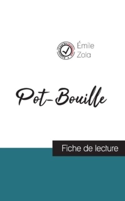Cover for Emile Zola · Pot-Bouille de Emile Zola (fiche de lecture et analyse complete de l'oeuvre) (Pocketbok) (2023)