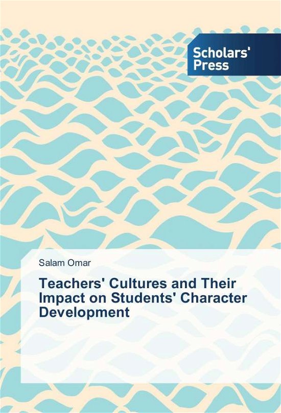 Cover for Omar · Teachers' Cultures and Their Impac (Buch)