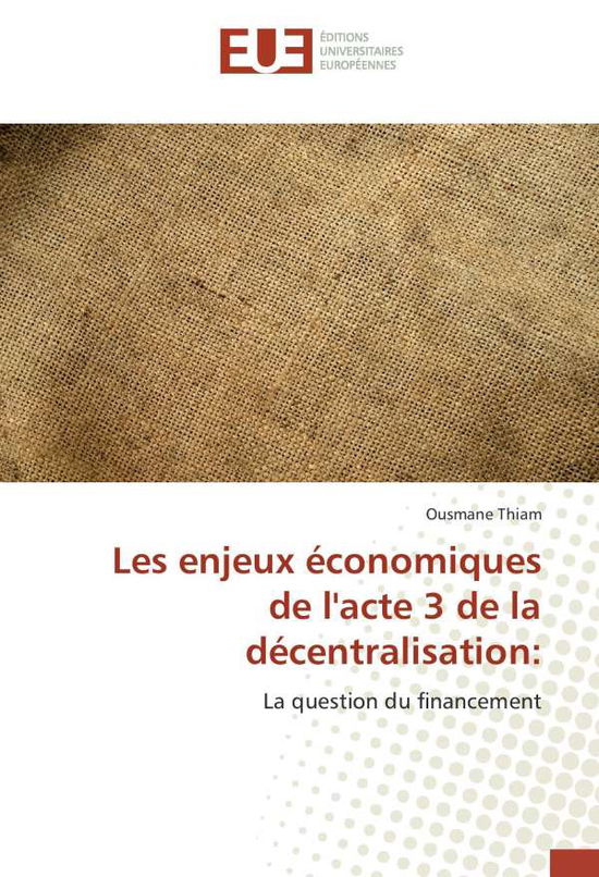 Cover for Thiam · Les enjeux économiques de l'acte (Book)