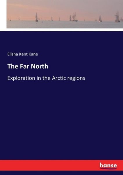 Cover for Kane · The Far North (Bok) (2017)