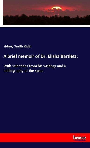 Cover for Rider · A brief memoir of Dr. Elisha Bart (Bog)