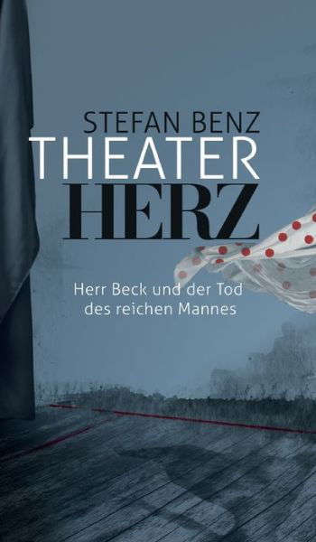 Cover for Benz · Theaterherz (Book) (2020)