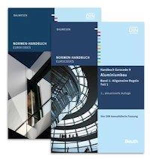 Handbuch Eurocode 9 - Aluminiumbau. Paket - Beuth Verlag - Books - Beuth Verlag - 9783410259305 - December 28, 2015