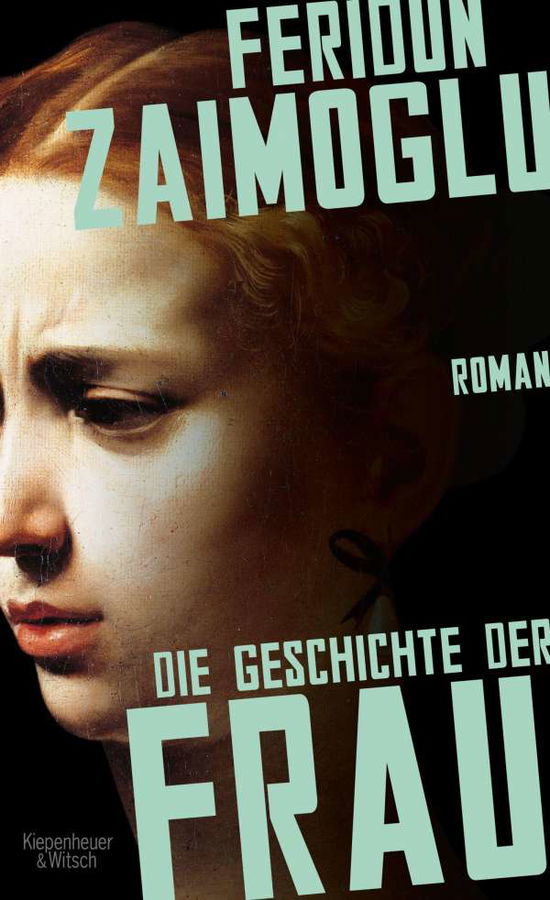 Cover for Zaimoglu · Die Geschichte der Frau (Book)