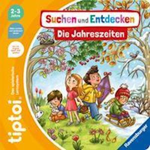 Tiptoi® Suchen Und Entdecken: Die Jahreszeiten - Kathrin Lena Orso - Merchandise - Ravensburger Verlag GmbH - 9783473492305 - 