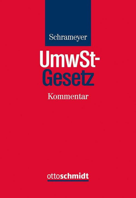 Umwandlungssteuergesetz - Schrameyer - Books -  - 9783504370305 - 